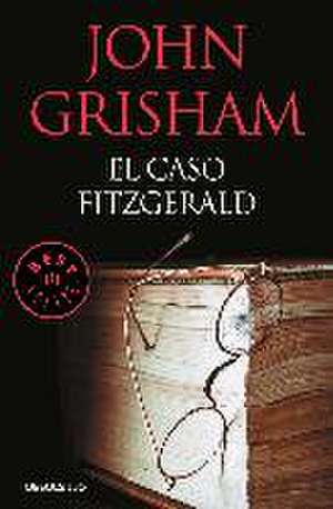 El caso Fitzgerald de John Grisham