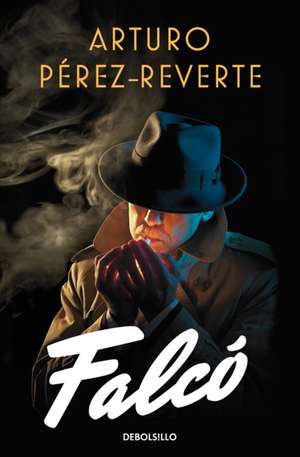 Falco de Arturo Perez-Reverte