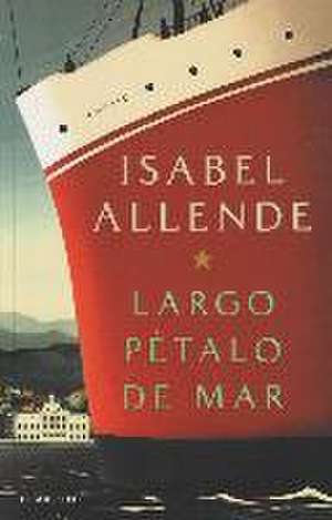 Largo petalo de mar de Isabel Allende