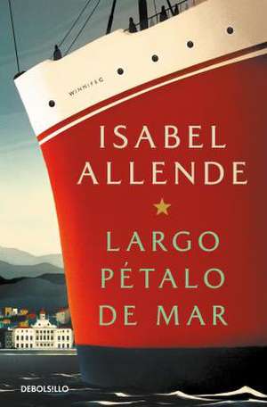 Largo petalo de mar de Isabel Allende