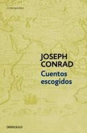 Cuentos Escogidos / Selected Stories de Joseph Conrad