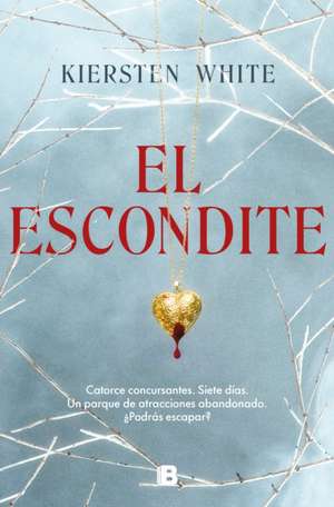 El Escondite / Hide de Kiersten White