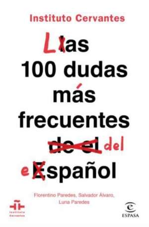 Las 100 dudas más frecuentes del español de Instituto Cervantes