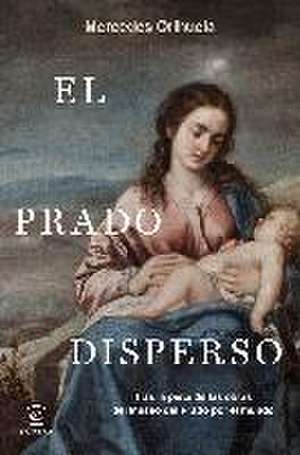 El Prado disperso