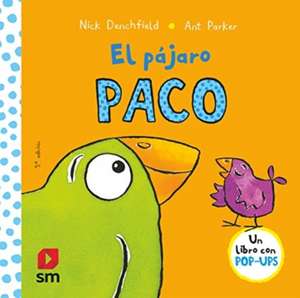 El pájaro Paco de Ant Parker