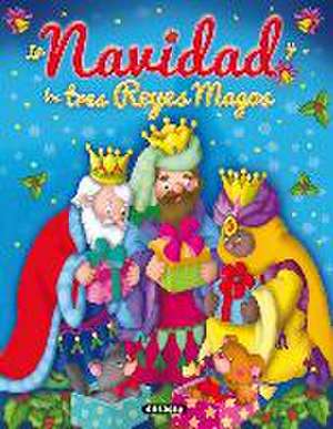 La Navidad y los tres Reyes Magos de Lorena Marín