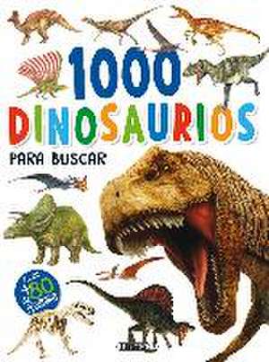 1000 dinosaurios para buscar