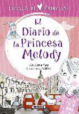 Escuela de princesas. El diario de la princesa Melody