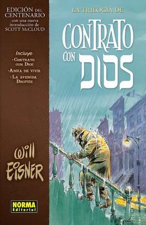 LA TRILOGÍA DE CONTRATO CON DIOS (EDICIÓN CENTENARIO)