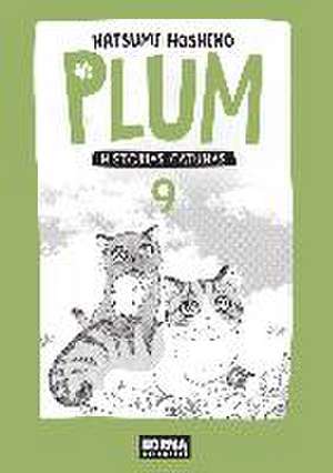 Plum historias gatunas 9 de Natsumi Hoshino