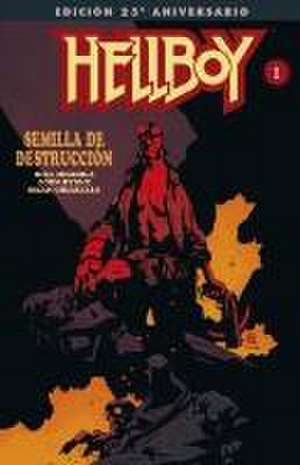 Hellboy : semilla de destrucción de Enrique Sánchez Abulí