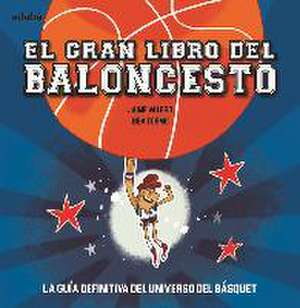 El gran libro del baloncesto de Jaime Valero