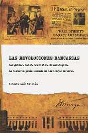 Las revoluciones bancarias de Alberto León Cebrián