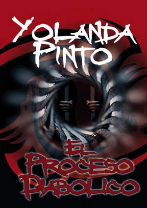 EL PROCESO DIABÓLICO de Yolanda Pinto