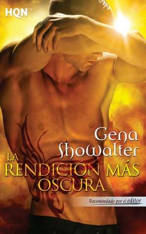 La Rendicion Mas Oscura de Gena Showalter