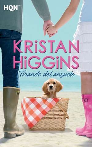 Tirando del Anzuelo de Kristan Higgins