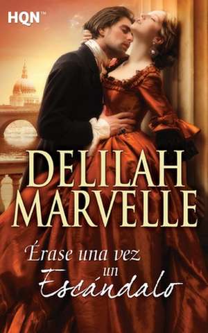 Erase Una Vez Un Escandalo de Delilah Marvelle