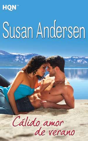 Cálido amor de verano de Susan Andersen