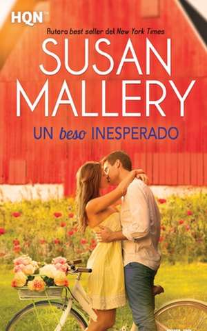 Un Beso Inesperado de Susan Mallery