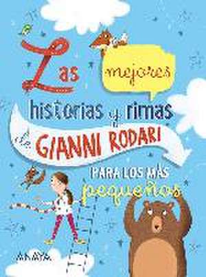 Las mejores historias y rimas de Gianni Rodari para los más pequeños de Gianni Rodari