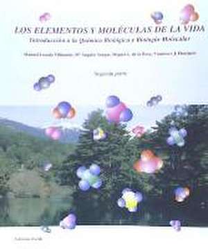 LOS ELEMENTOS Y MOLECULAS DE LA VIDA - TOMO 2