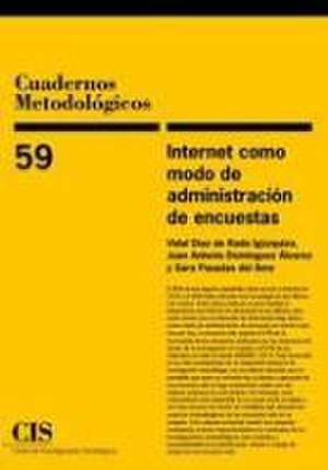 Internet como modo de administración de encuestas de Vidal Díaz de Rada Iguzquiza