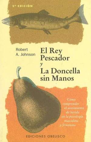 El Rey Pescador y La Doncella Sin Manos de Robert Johnson