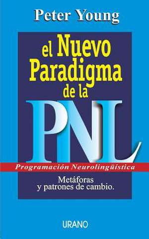 El Nuevo Paradigma de la PNL