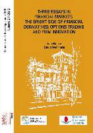 Three essays in financial markets : the bright side of financial derivatives : options trading and firm innovation de Iván Blanco Sánchez