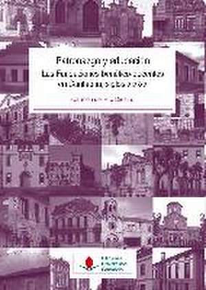 Patronazgo y educación : las fundaciones benéfico-docentes en Cantabria, siglos XIX-XX de Carmen del Río Diestro