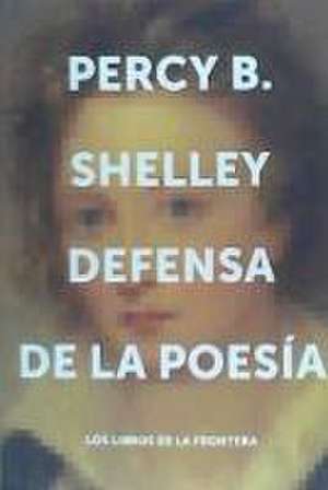 Defensa de la poesía de Percy Bysshe Shelley