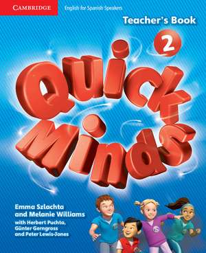 Quick Minds Level 2 Teacher's Book Spanish Edition de Melanie Williams