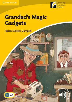Grandad's Magic Gadgets Level 2 Elementary/Lower-Intermediate de Helen Everett-Camplin
