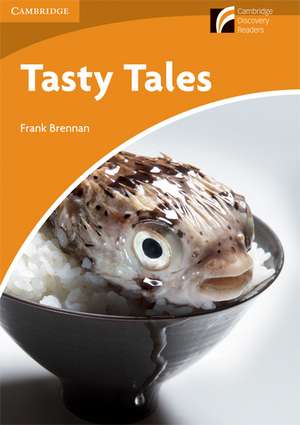 Tasty Tales Level 4 Intermediate de Frank Brennan