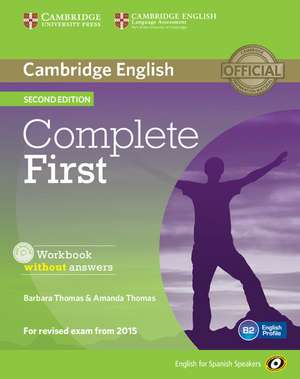 Complete First for Spanish Speakers Workbook without Answers with Audio CD de Barbara Thomas