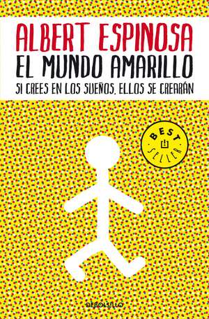 El mundo amarillo de Albert Espinosa