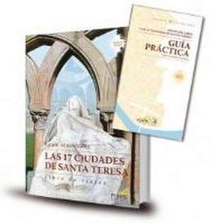 Las 17 ciudades de Santa Teresa : libro de viajes de Jurate Miceviciute