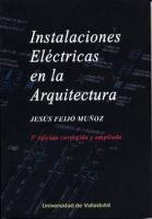 Instalaciones eléctricas en la arquitectura de Jesús Feijó Muñoz