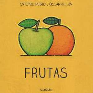 Frutas de Antonio Rubio