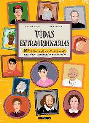 Vidas extraordinarias