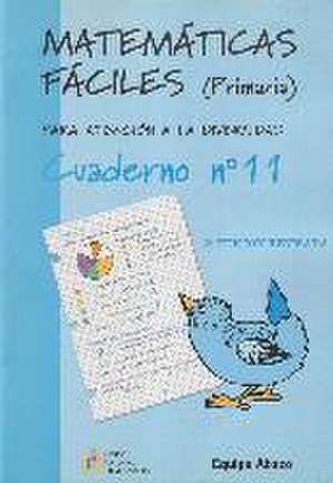 Matemáticas fáciles 11, Educación Primaria de Equipo Ábaco