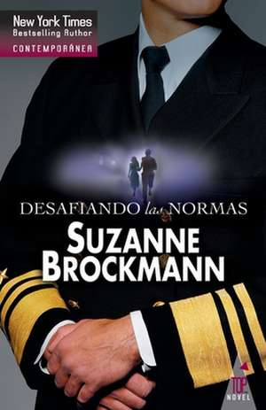 Desafiando las normas de Suzanne Brockmann