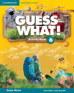 Guess What! Level 6 Activity Book with Home Booklet and Online Interactive Activities Spanish Edition de Susan Rivers