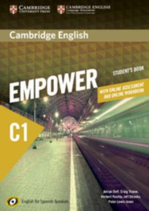 Cambridge English Empower for Spanish Speakers C1 Student's Book with Online Assessment and Practice and Online Workbook de Adrian Doff