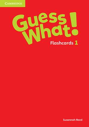 Guess What! Level 1 Flashcards Spanish Edition de Susannah Reed