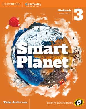 Smart Planet Level 3 Workbook Catalan de Vicki Anderson