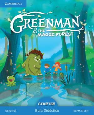 Greenman and the Magic Forest Starter Guía Didáctica de Katie Hill