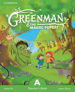 Greenman and the Magic Forest A Teacher's Book de Katie Hill