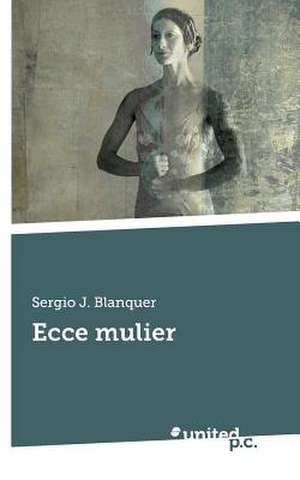 Ecce Mulier