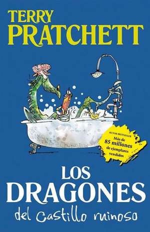 Dragones del castillo ruinoso / Dragons at Crumbling Castle: And Other Tales de Terry Pratchett